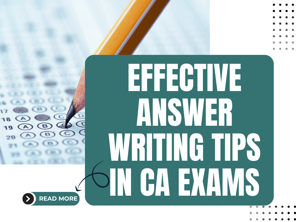 Effective Answer Writing Tips In CA Exams